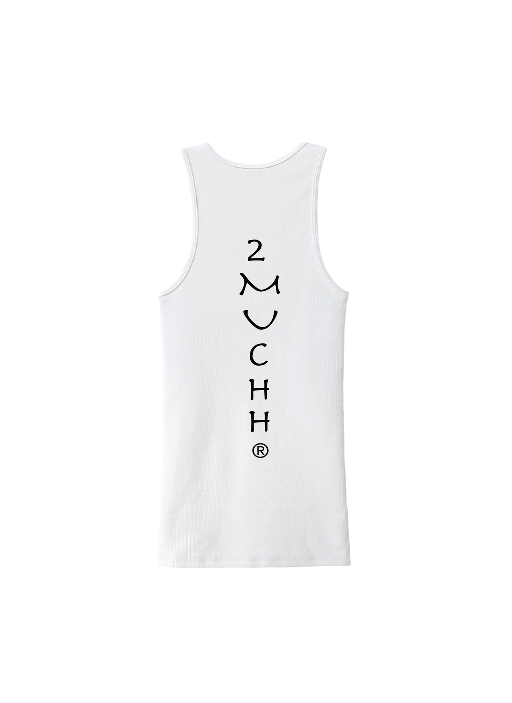 2MUCHH “EVERYDAY TANK”